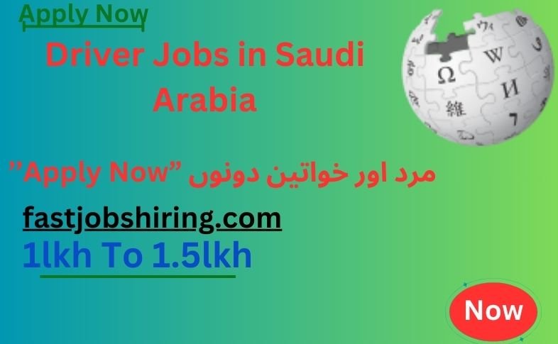 Driver Jobs in Saudi Arabia