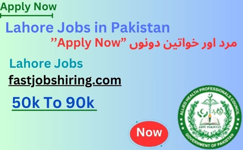 Lahore Jobs in Pakistan