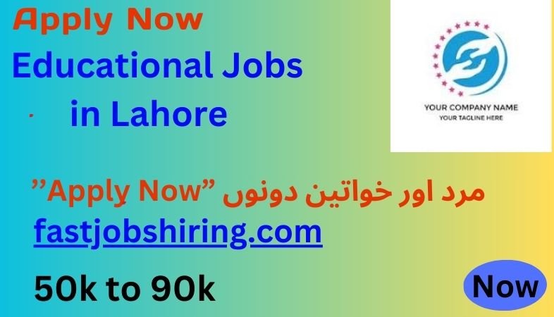 Educational Jobs in Lahore