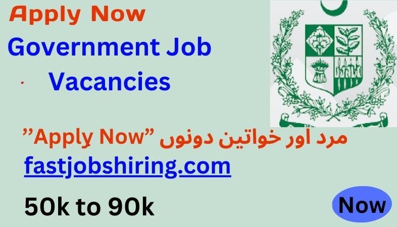 Government Job Vacancies in Pakistan