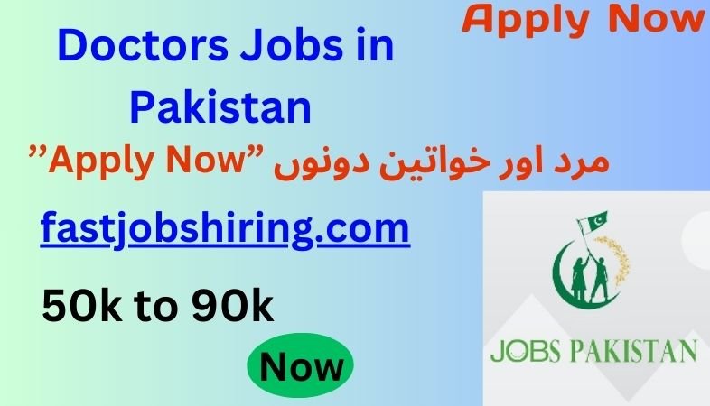 Doctors Jobs in Pakistan