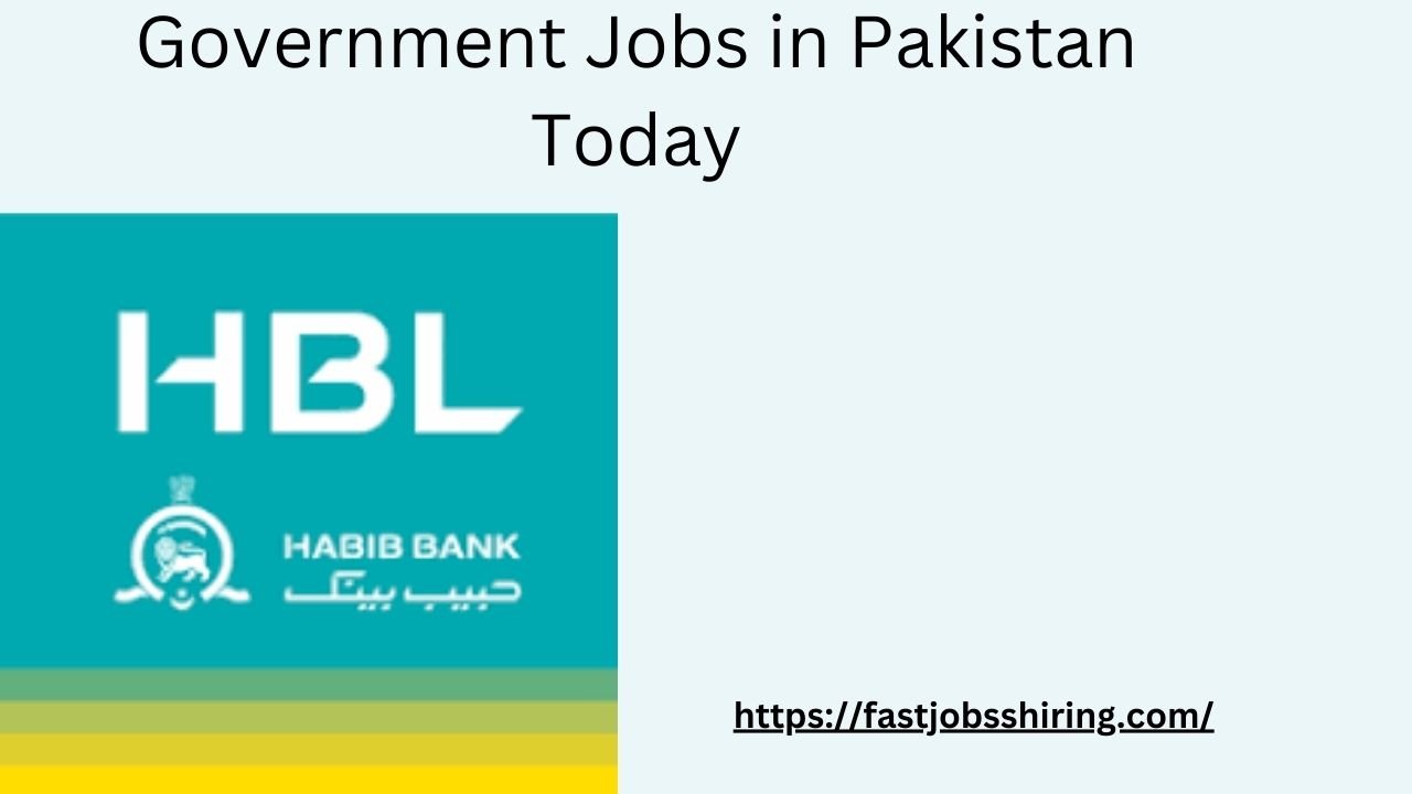 Government Jobs in Pakistan Today